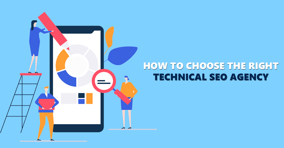 Selecting the right technical SEO agency